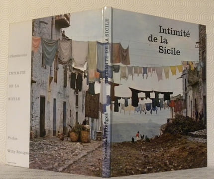 Intimité de la Sicile. Photographies de W. Roettges.. T’SERTEVENS, A.
