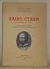 Saint Cyran précurseur de Pascal d’après les sources manuscrites et imprimées des grandes bibliothèques de Paris.. JACCARD, L.-Frédéric.