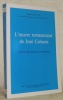 L’œuvre romanesque de José Cabanis. Aspects thématiques et techniques. Thèse.. JOYE, Jean-Claude.