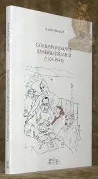 Correspondance Ansermet - Ramuz, 1906 - 1941. Préface de Maurice Zermatten.