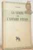 La v&eacute;rit&eacute; sur l'affaire P&eacute;tain. Collection Documents d’aujourd’hui.. CASSIUS. (GUILLEMIN, Henri).