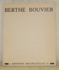 Berthe Bouvier. Collection “Artistes Neuchatelois”.. JEANNERET, Maurice.