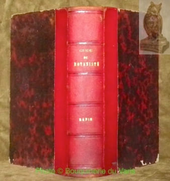 Guide du botaniste dans le Canton de Vaud comprenant en outre le bassin de Genève et le cours inférieur du Rhône en Valais. Deuxième édition.. RAPIN, ...