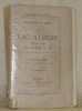 La Lac Albert. Nouveau voyage aux sources du Nil. Abrégé d’après la traduction de Gustave Masson par J. Belin-de Lauany et contenant 1 carte et 16 ...