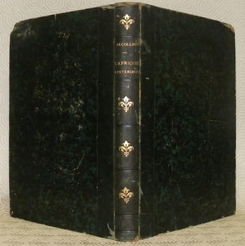 L’Afrique mystérieuse. Illustrée de vues, scènes, types, etc., etc.. JACOLLIOT, Louis.