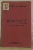 Bordeaux et ses environs - Guides diamant. 1 Plan, 4 cartes, 22 gravures.. 