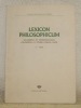 Lexicon Philosophicum. Quaderni di Terminologia Filosofica e Storia delle idee 1 - 1985. Lessico Intelletuale Europeo.. 