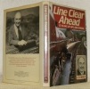Line Clear Ahead. 75 Years of up and downs.. NOCK, O. S.