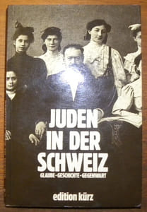 Juden in der Schweiz. Glaube - Geschichte - Gegenwart. Im Auftrag des Schweizerischen Israelitischen Gemeindebundes, herausgegeben von W. Guggenheim.
