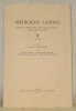 Medioevo Latino. Bollettino bibliografico della cultura europea dal secolo VI al XIII. II, 1979, a cura di Claudio Leonardi e di Lucia Pinelli e di ...
