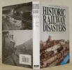Historic Railway Disasters. Revised by B. K. Cooper.. NOCK, O. S.