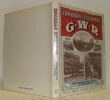 Edwardian Enterprise G.W.R., 1900 - 1910. A review of Great Western Railway Development in the First Decade of this Century.. NORRIS, John. - GERRY, ...