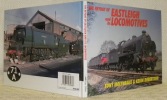 The Heyday of Eastleigh and its Locomotives.. MOLYNEAUX, Tony. - ROBERTSON, Kevin.