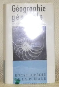 Géographie générale. Encyclopédie de la Pléiade.