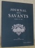 Journal des Savants. Fondé en 1665. Publié par l’Institut de France Académique des Inscriptions et Belles-Lettres. Année 2014 - 2.. 