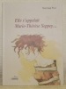 Elle s’appelait Marie-Thérèse Seppey. Biographie romancée. Deuxième édition.. PRAZ, Narcisse.