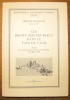 Les droits seigneuriaux dans le Pays de vaud d’après les reconnaissances reçues par Jean Balay de 1403 à 1409. Bibliothèque historique vaudoise, ...