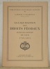 La liquidation des droits féodaux dans le canton de Vaud 1798 - 1821. Bibliothèque historique vaudoise, VI. CHAMOREL, Gabriel P.