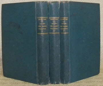 Les vies des dames galantes, tirées des mémoires de Messire Peirre de Bourdeille, Seigneur de Brantome. D’après l’édition originale de 1666, & les Copies & Manuscrits de la Bibliothèque nationale. Augmentées de notes critiques et historiques, et d’une notice sur Brantome par Eugène Vignon. Gravures d’après H. Pille par Champollion. Tome I, tome II, tome III.