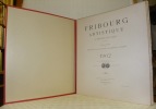 Fribourg artistique à travers les Ages. Publication des Sociétés des Amis des Beaux-Arts & des Ingénieurs & Architectes, 1902 (complet des 4 ...