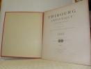 Fribourg artistique à travers les Ages. Publication des Sociétés des Amis des Beaux-Arts & des Ingénieurs & Architectes, 1901 (complet des 4 ...