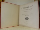 Fribourg artistique à travers les Ages. Publication des Sociétés des Amis des Beaux-Arts & des Ingénieurs & Architectes, 1893 (complet des 4 ...