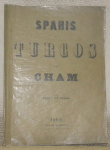 Spahis et Turcos.
