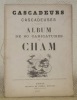 Cascadeurs et cascadeuses. Album de 60 caricatures.. CHAM.