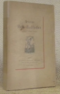 Le livre des Ballades. Soixante ballades choisies.. undefined