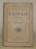 L’esprit des autres. Recueilli et racontée. Collection: Petit trésor d’érudition.. FOURNIER, Edouard.