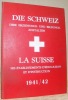 Die Schweiz als Erziehungs- und Bildungsstätte 1941/42.La Suisse ses établissements d’éducation 1941/42.. 