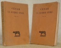 La Guerre Civile. Tome I, livres I - II. Tome II, livre troisième. Texte établi et traduit par Pierre Fabre. Collection des Universités de France, ...