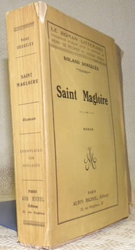 Saint Magloire. Roman. Collection: Le roman littéraire.. DORGELES, Roland.