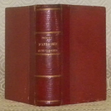 Poésies. Relié avec: Amour et foi.. ANDRIEUX, François-Guillaume-Jean-Stanislas. - TURQUETY, Edouard.