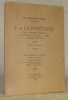 Les dernières poésies retrouvées de J. de La Fontaine. Ode a Monsieur Despréaux. La poésie et la musique. Satire cantiques spirituels. 1695. ...