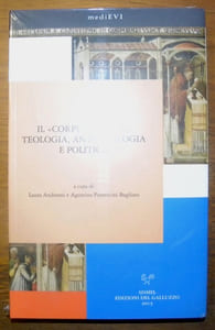 Il “Corpus Domini”. Teologia, antropologia e politica. MediEVI, 8.