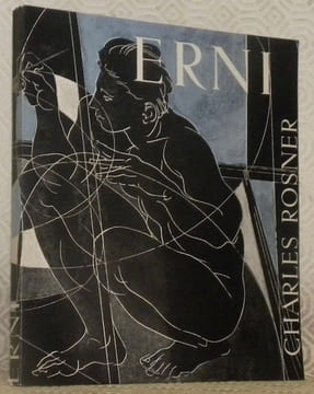 L’oeuvre graphique de Hans Erni. Intégration de l’art et des techniques. Collection: Peintres et sculpteurs d’hier et d’aujourd’hui.. ROSNER, Charles.