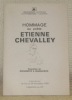 Hommage au poète Etienne Chevalley. Exposition de documents & manuscrits. Lausanne du 1er au 30 novembre 1980. Exposition no 139. Bibliothèque ...