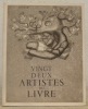 Vingt-deux artistes du livre avec une introduction de J.-R. Thomé.. MORNAND, Pierre.