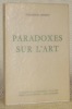 Paradoxes sur l’art. Collection: Les Problèmes de l’Art.. GEORGE, Waldemar.