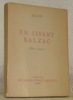 En lisant Balzac. Edition originale.. ALAIN.