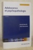 Adolescence et psychopathologie. Préface du professeur D. Widlächer. 6e Edition. Collection: Les âges de la vie.. MARCELLI, Daniel. - BRACONNIER, ...