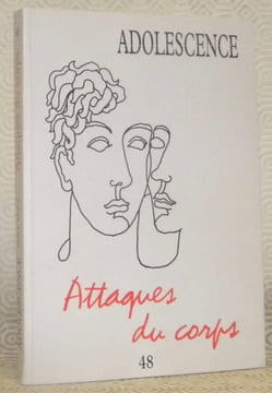 Adolescence 48. Attaques du corps. Revue semestrielle de psychanalyse, psychopathologie et sciences humaines. Eté 2004 - tome 23 - numéro 2.. AUBRAY, ...