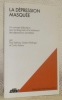 La dépression masquée. Un concept didactique pour le diagnostic et le traitement des dépressions somatisées.. KIELHOZ, Paul. - PLODINGER, Walter. - ...