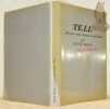 Tell. Drame avec choeurs en 4 actes par René Morax. Musique de Gustave Doret. Décors de Jean Morax. A Lausanne chez C. Tarin. 3me Cahier Vaudois.. ...