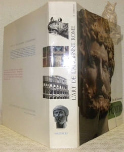 L’art de l’ancienne Rome. Collection: L’art et les grandes civilisations.