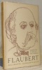 Flaubert. Documents iconographiques. Avec une préface et des notes par René Dumesnil. Collection: Visages d’Hommes Célèbres.. 