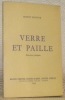 Verre et paille. Exercices poétiques. Collection: Beaux textes, textes rares, textes inédits.. ROGIVUE, Ernest.