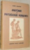 Anatomie et physiologie humaines. Avec 171 illustrations. Deuxième édition.Manuels de sciences naturelles à l’usage de l’enseignement secondaire.. ...