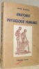 Anatomie et physiologie humaines. Avec 171 illustrations.Manuels de sciences naturelles à l’usage de l’enseignement secondaire.. BAUDIN, Louis.